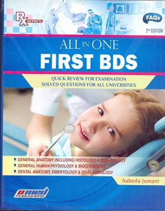 ALL IN ONE FIRST BDS QUICK REVIEW FOR EXAMINATION SOLVED QUESTIONS FOR ALL UNIVERSITIES